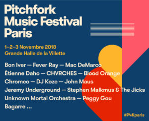 l'affiche 2018 du Pitchfork music festival paris