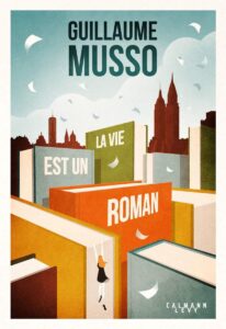 guillaume musso la vie un roman