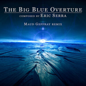 the big blue overture maud geffray