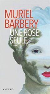 une rose seule de muriel barbery