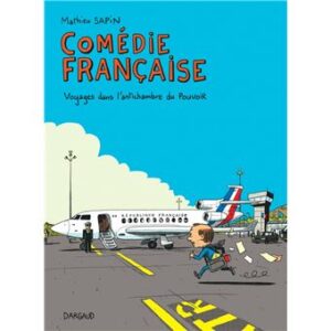 album comedie française: voyage dans l'anti-chambre du pouvoir