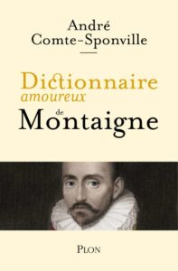 dictionnaire amoureux de montaigne