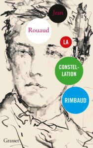 livre la constellation rimbaud jean rouaud