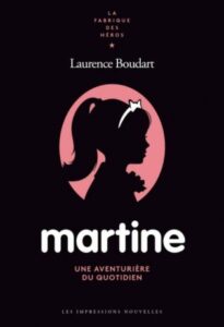 martine aventuriere du quotidien