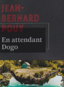 jean bernard pouy en attendant dogo