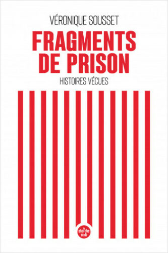 fragments de prison veronique sousset