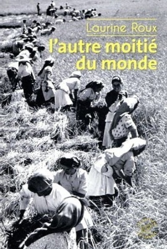 laitre moitie du monde laurine roux