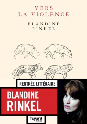 blandine rinkel vers la violence