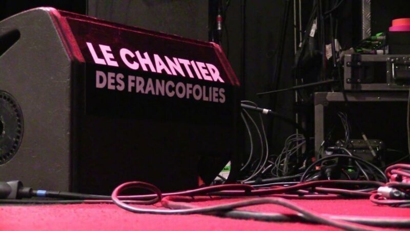 chantier des francofolies 