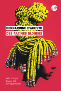 on a lu pour vous bernardine evaristo des racines blondes