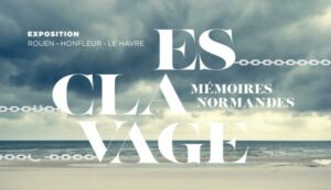 esclavage memoires normandes