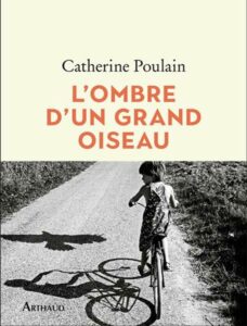 on a lu : on adore l'ombre d'une grand oiseau