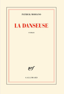 la danseuse patrick modiano