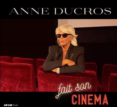 anne ducros fait son cinema