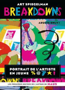 « Breakdowns » d’Art Spiegelman