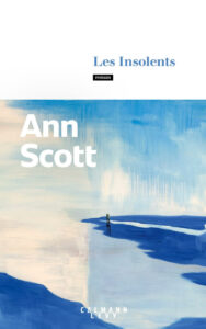 anne scott les insolents