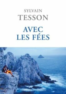 avec les fees sylvain tesson